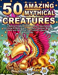 50 Amazing Mythical Creatures - Kameliya Angelkova