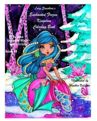 Lacy Sunshine's Enchanted Frozen Kingdom Coloring Book - Heather Valentin