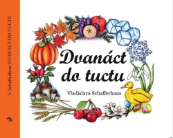 Dvanáct do tuctu - Vladislava Schafferhans