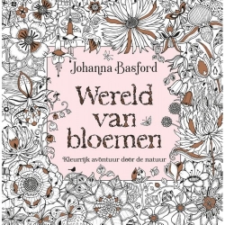 Wereld van bloemen - World of Flowers - Johanna Basford - holandské vydání