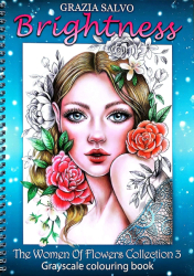 Brightness - The Women of Flowers collection 3 - Grazia Salvo - kroužková vazba