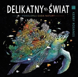 Delikatny świat (Fragile World) - Kerby Rosanes - polské vydání