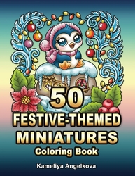 50 Festive-Themed Miniatures Coloring Book - Kameliya Angelkova 