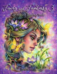 Fairy and Fantasy 3 - Grayscale Coloring Book - Christine Karron - předstínovaná verze