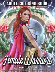 Female Warriors - Damita Victoria