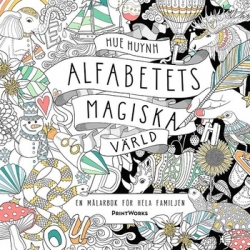 Alfabetets magiska värld - Hue Huynh