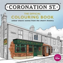 Coronation St. - The Official Colouring Book