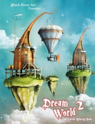 Dream World 2 Grayscale Coloring Book - Karlon Dougles