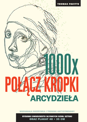 1000x połącz kropki. Arcydzieła - Pavitte Thomas 
