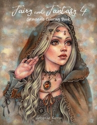 Fairy and Fantasy 4 - Grayscale Coloring Book - Christine Karron - předstínovaná verze