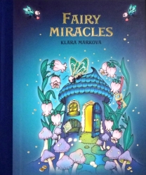 Fairy Miracles - Klara Markova - english version
