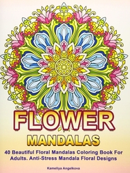Flower Mandalas - Kameliya Angelkova