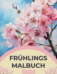Frühlings Malbuch -  Annika Bernhard - edice Okouzlující zákoutí  - 5