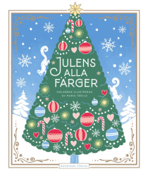 Julens alla färger (Všechny barvy Vánoc) Malarbok - Maria Trolle - švédské vydání
