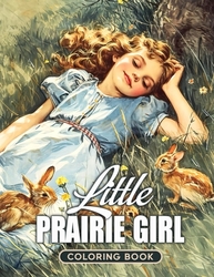 Little Prairie Girl Coloring Book - Max Brenner 