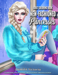 New-Fashioned Princesses - Damita Victoria