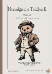 Nostalgische Teddys II: Malbuch für Kinder und Erwachsene