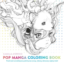 Pop Manga Coloring Book - Camilla D'Errico - polské vydání