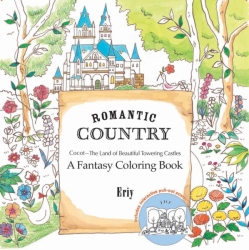 Romantic Country - A Fantasy Coloring Book - Eriy