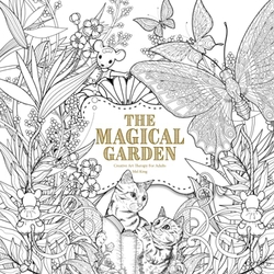 THE MAGICAL GARDEN -  Various Illustrators