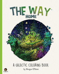The Way Home: A Galactic Coloring Book