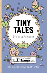 Tiny Tales Volume 1: A Coloring Pocketbook - R.J.Hampson 