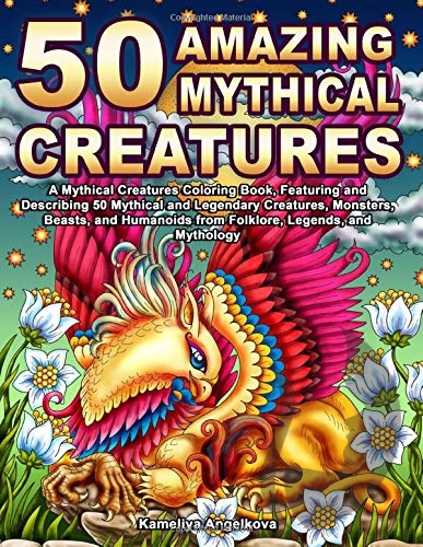 50 Amazing Mythical Creatures - Kameliya Angelkova