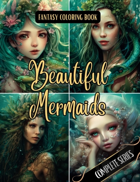 Fantasy Coloring Book Beautiful Mermaids Complete Series