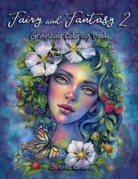 Fairy and Fantasy 2 - Grayscale Coloring Book - Christine Karron - předstínovaná verze