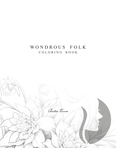 Wondrous Folk - Grayscale Coloring Book - Christine Karron - předstínovaná verze