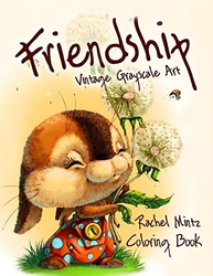 Friendship - Vintage Grayscale Art Coloring Book - Rachel Mintz