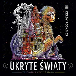 Ukryte światy (Worlds within worlds) - Kerby Rosanes - polské vydání